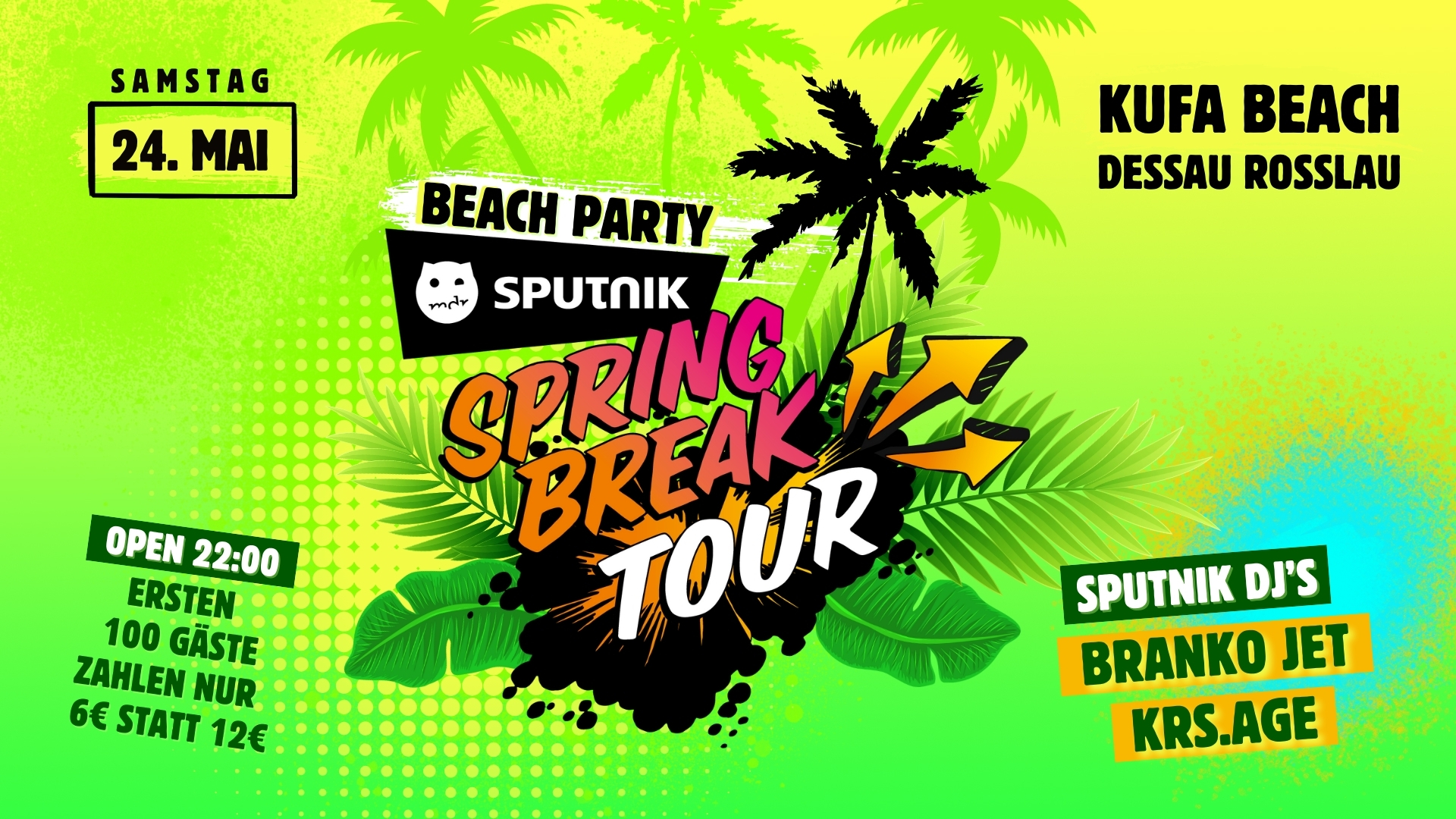 SPUTNIK SPRING BREAK TOUR – BEACHPARTY
